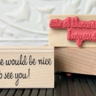 It Sure Would Be Nice To See You Rubber Stamp It Sure Would Be Nice To See You Rubber Stamp