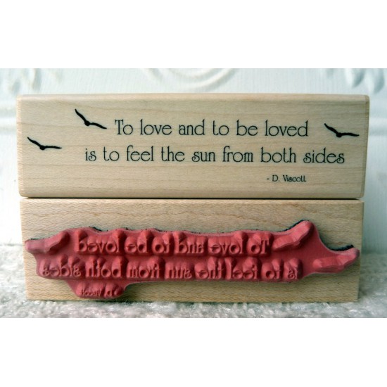 To Be Loved..... Rubber Stamp