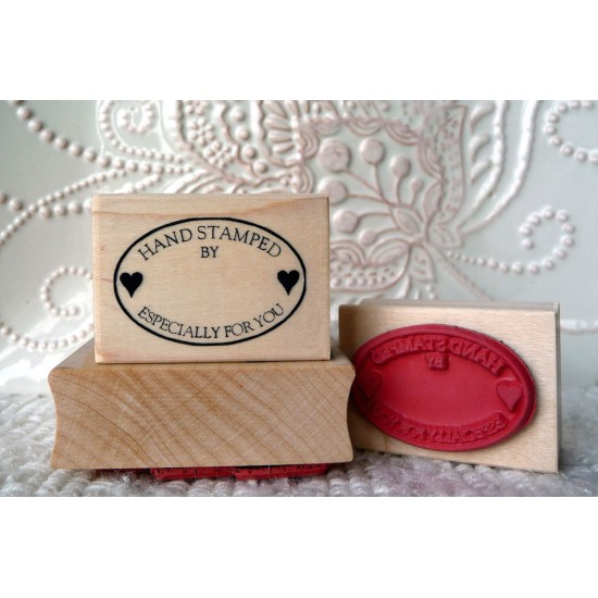 Hand Stamped Especially For You Rubber Stamp