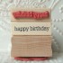 happy birthday  Rubber Stamp