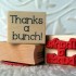Thanks a bunch! Rubber Stamp