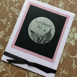 Don't Postpone Joy Rubber Stamp Don't Postpone Joy Rubber Stamp